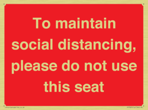 To maintain social distancing, please do not use this seat